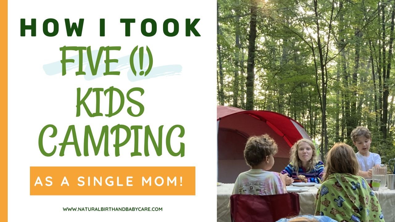 How I Took 5 Kids Camping as a Single Mom