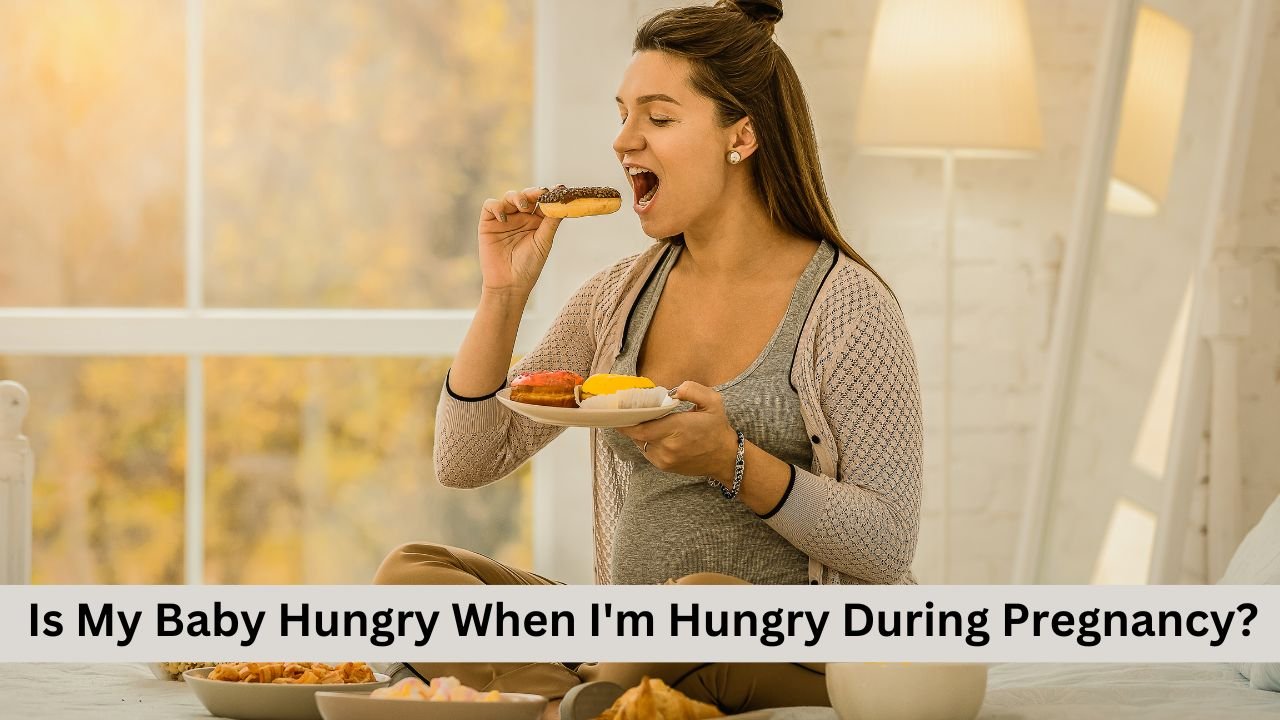 Is My Baby Hungry When I’m Hungry During Pregnancy?