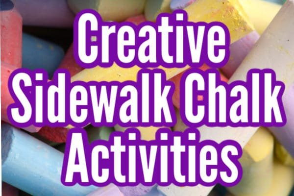 Sidewalk Chalk Activities for Kids