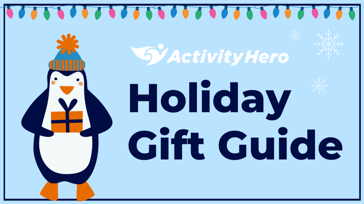 Holiday Gift Guide | The ActivityHero Blog